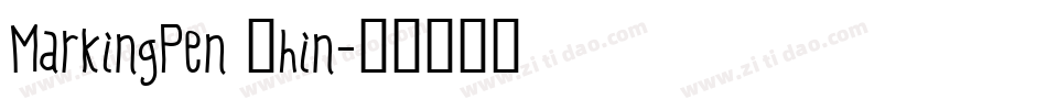 MarkingPen Thin字体转换